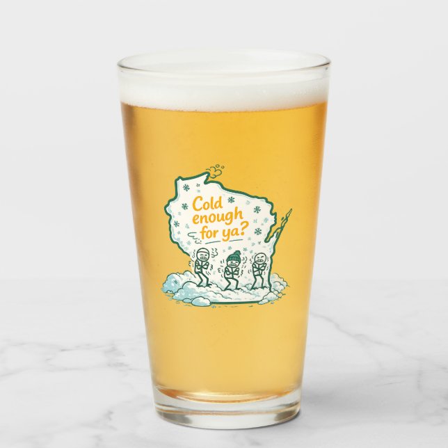 Wisconsin Winter - Kalt genug für dich? Glas (Vorne (Gefüllt))