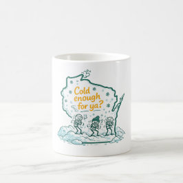 Wisconsin Winter - Kalt genug für dich? Kaffeetasse