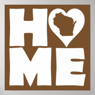 Wisconsin Zuhause Heart Staat Poster Sign