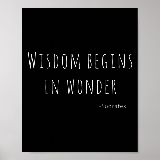 Wisdom Begins In Wonder Socrates Quote Men Women K Poster (Vorne)