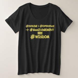 "WISDOM EQUATION" Niedliches Ausdrucksdesign. Jetz Große Größe T-Shirt