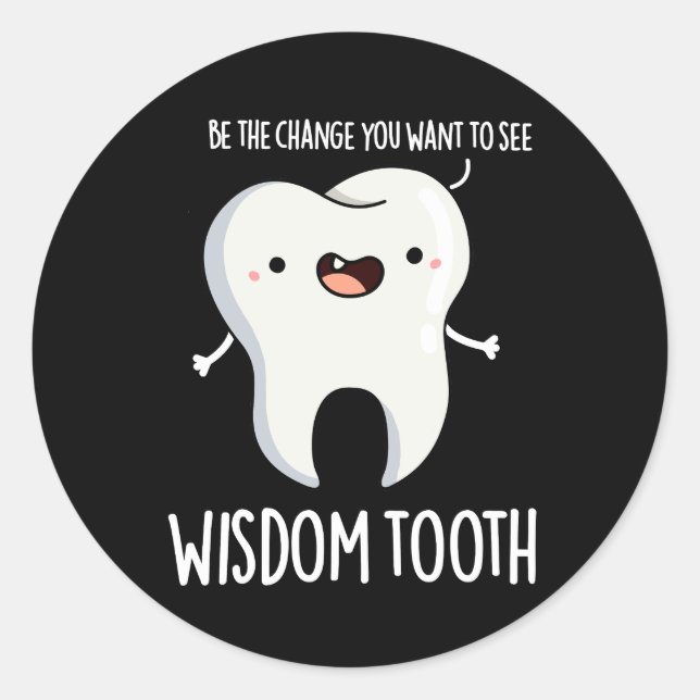 Wisdom Tooth Funny Dental Wise Tooth Puff Dark BG Runder Aufkleber (Vorderseite)