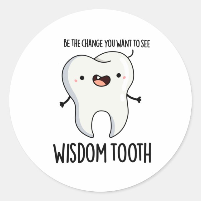 Wisdom Tooth Funny Dental Wise Tooth Puff Runder Aufkleber (Vorderseite)