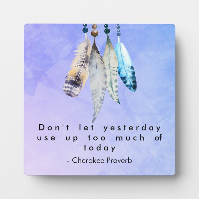 Wise Cherokee Proverb mit AquarellFedern Fotoplatte (Vorderseite)