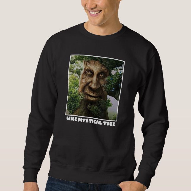 Wise Mystical Tree Meme Sweatshirt (Vorderseite)