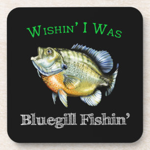 Wishin I was Bluegill Fishin Getränkeuntersetzer