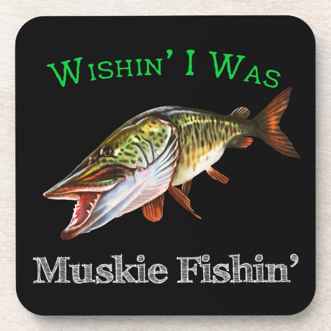 Wishin I was Muskie Fishin Getränkeuntersetzer (Vorderseite)