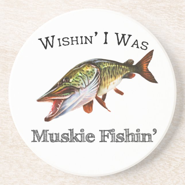 Wishin I was Muskie Fishin Getränkeuntersetzer (Vorne)