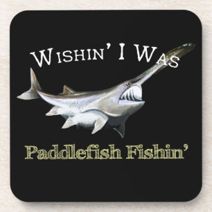 Wishin zu Paddlefish Fishin Getränkeuntersetzer