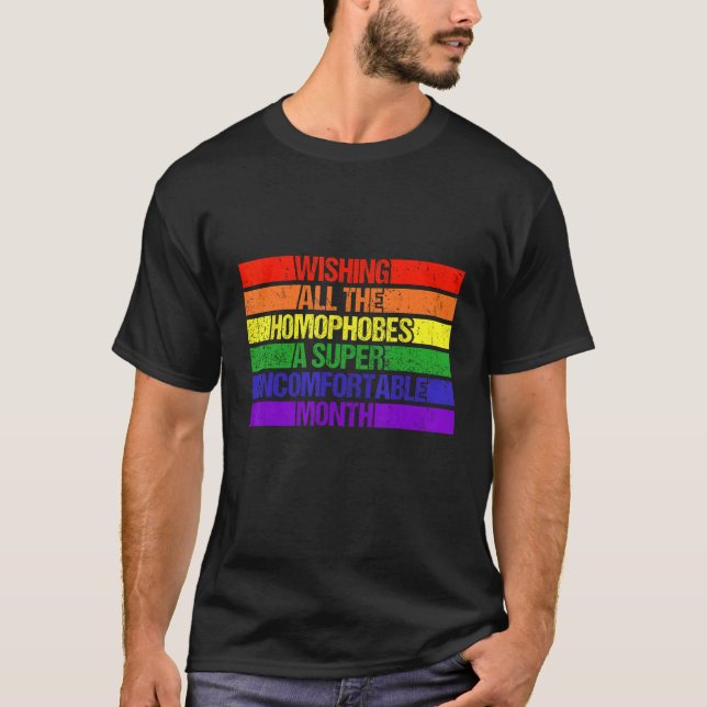 Wishing All Homophobes A Happy Pride Month Pride L T-Shirt (Vorderseite)