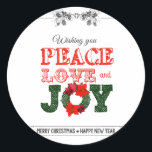 Wishing you peace love and Joy Runder Aufkleber<br><div class="desc">Wishing you peace love and Joy</div>