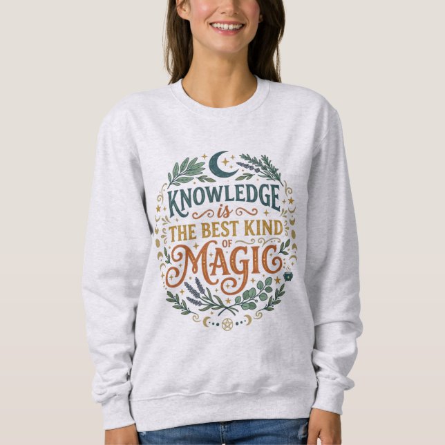 Wissen ist die beste Art von Magie Buch Mond Sweatshirt (Vorderseite)