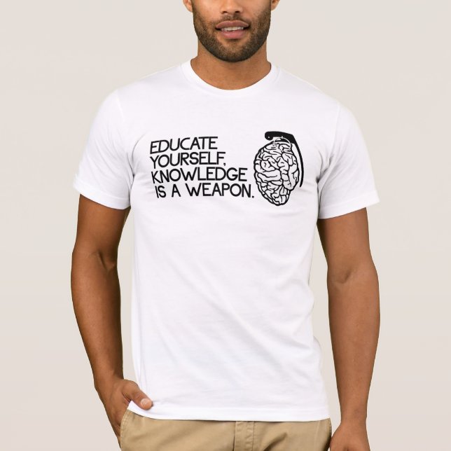 Wissen ist eine Waffe T-Shirt (Vorderseite)