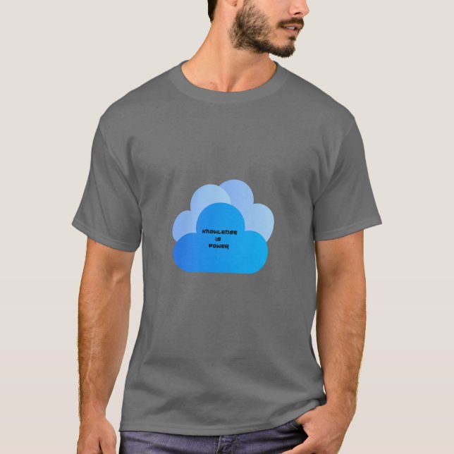 "Wissen ist Power Cloud Graphic T - Shirt". T-Shirt (Vorderseite)