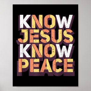 Wissen Jesus kennt den Frieden Christliche religiö Poster