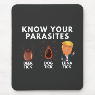 Wissen Sie, Sie sind Parasiten gegen Trump Spaß Po Mousepad