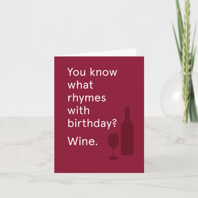 Wissen Sie was Rhymes W/Birthday? Wein Karte (Vorderseite)