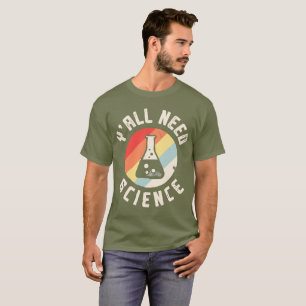 Wissenschaft für alle T-Shirt