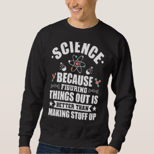 Wissenschaft für Chemie Lehrer Sweatshirt