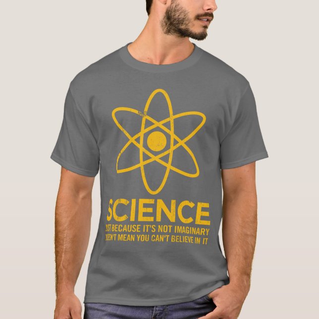 Wissenschaft - gerade weil sein nicht T-Shirt (Vorderseite)