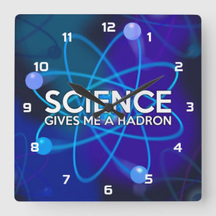 WISSENSCHAFT GIBT MIR EIN HADRON QUADRATISCHE WANDUHR