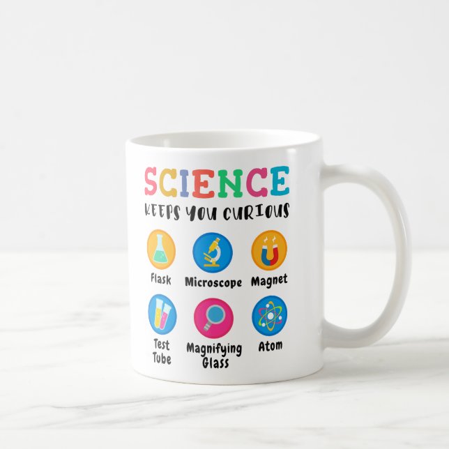Wissenschaft hält dich neugierig kaffeetasse (Rechts)