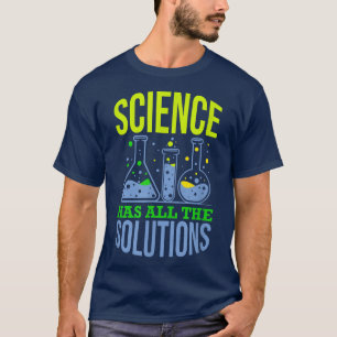 Wissenschaft hat alle Lösungen - Funny Chemistry S T-Shirt