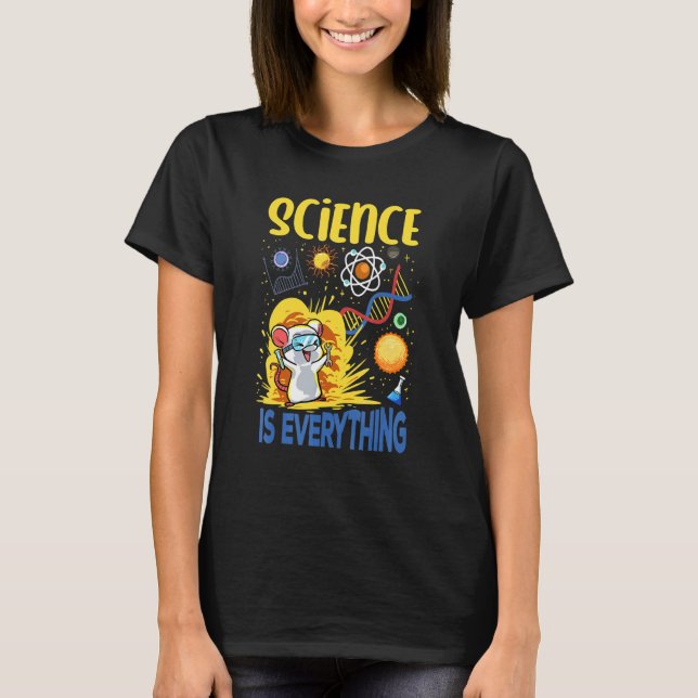 Wissenschaft ist alles Biologie, Chemie Experiment T-Shirt (Vorderseite)