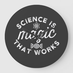 WISSENSCHAFT IST DIE FUNKTIONIERENDE MAGIE GROßE WANDUHR