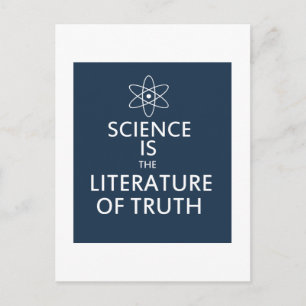 Wissenschaft ist die Literatur der Wahrheit Postkarte