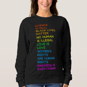Wissenschaft ist ein echter BLM-Menschenrechts-LGB Sweatshirt
