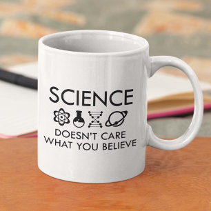 Wissenschaft ist es egal, was man glaubt kaffeetasse