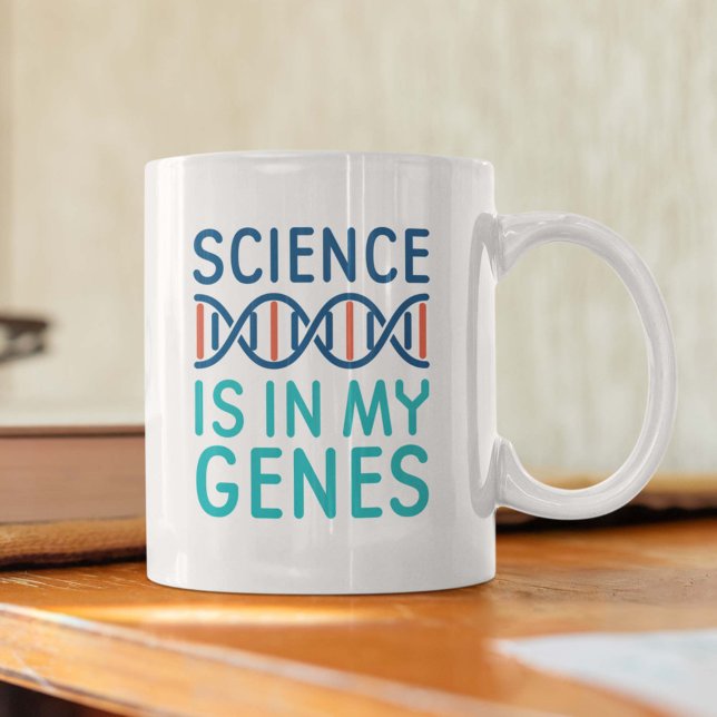 Wissenschaft ist in meinen Genen Kaffeetasse (Science Is In My Genes Coffee Mug)