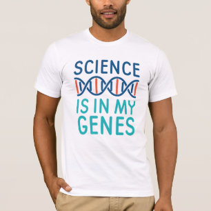 Wissenschaft ist in meinen Genen T-Shirt