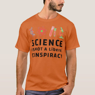 Wissenschaft ist kein Liberaler 3 T-Shirt