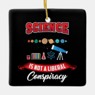 Wissenschaft ist kein liberaler Verschwörungswahn Keramikornament