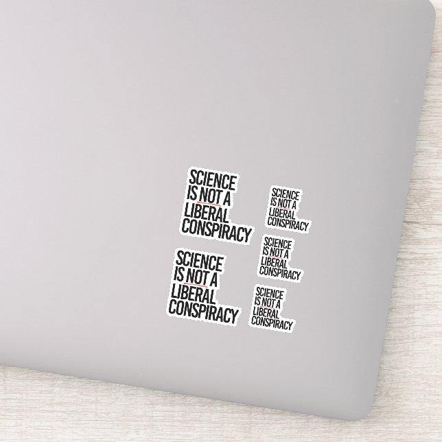 WISSENSCHAFT IST KEINE LIBERALE KONSPIRATIE AUFKLEBER (Detail)