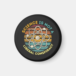 Wissenschaft ist keine liberale Verschwörung Magnet