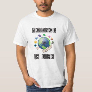 Wissenschaft ist Leben T-Shirt