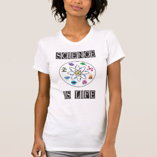 Wissenschaft ist Leben T-Shirt