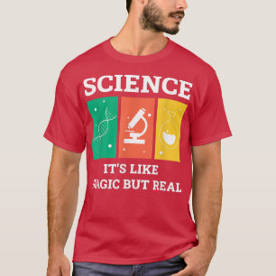 Wissenschaft ist Magic Teacher Chemie Biologie Phy T-Shirt