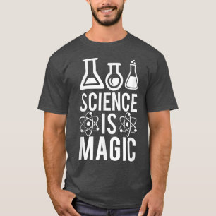 Wissenschaft ist Magie Chemie Biologie Physik T-Shirt