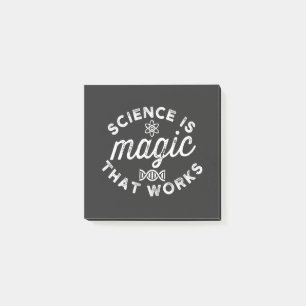 WISSENSCHAFT IST MAGIE, DIE FUNKTIONIERT. POST-IT KLEBEZETTEL