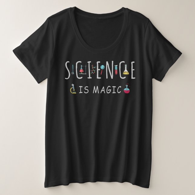 Wissenschaft ist Magie Große Größe T-Shirt (Design vorne)