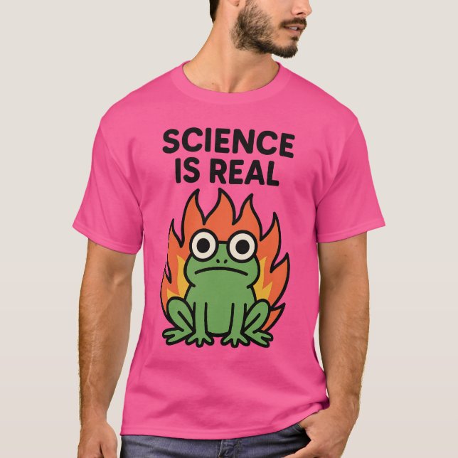 Wissenschaft ist real T-Shirt (Vorderseite)