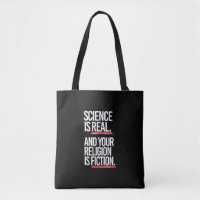 Wissenschaft ist real, und Ihre Religion ist Fikti