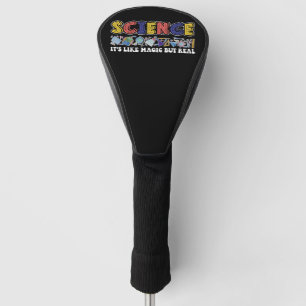 Wissenschaft ist wie Magie, aber echt Wissenschaft Golf Headcover