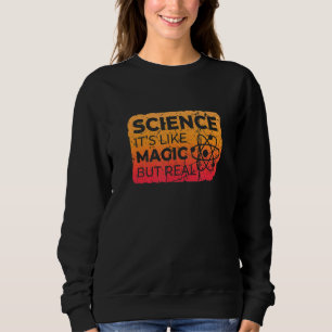 Wissenschaft ist wie Magie, aber echte Vintage Aus Sweatshirt
