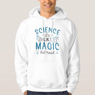 Wissenschaft ist wie Magie, aber real Hoodie