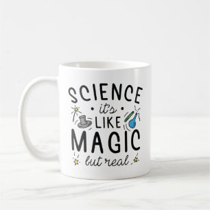 Wissenschaft ist wie Magie, aber real Kaffeetasse